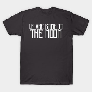 to the MOON T-Shirt